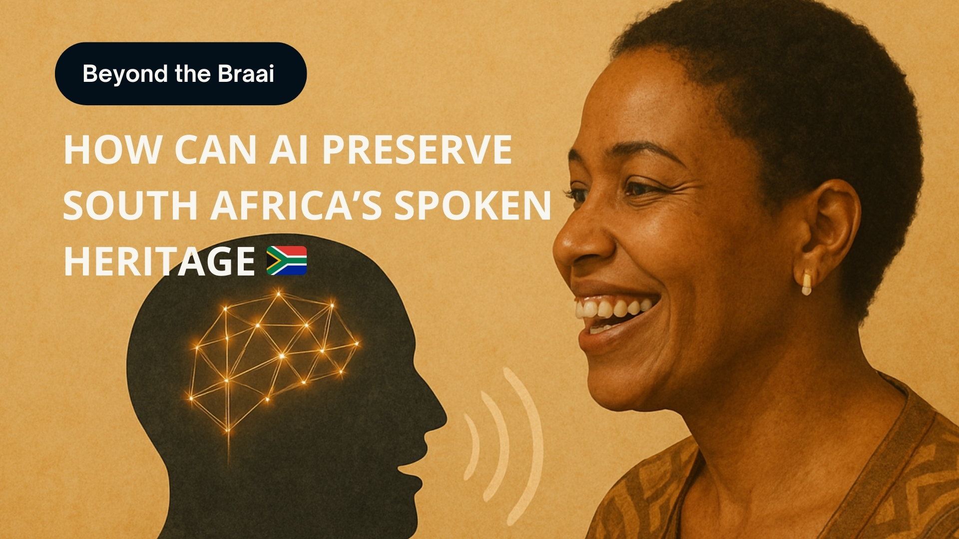 Beyond the Braai: How can AI Preserve South Africa's Spoken Heritage